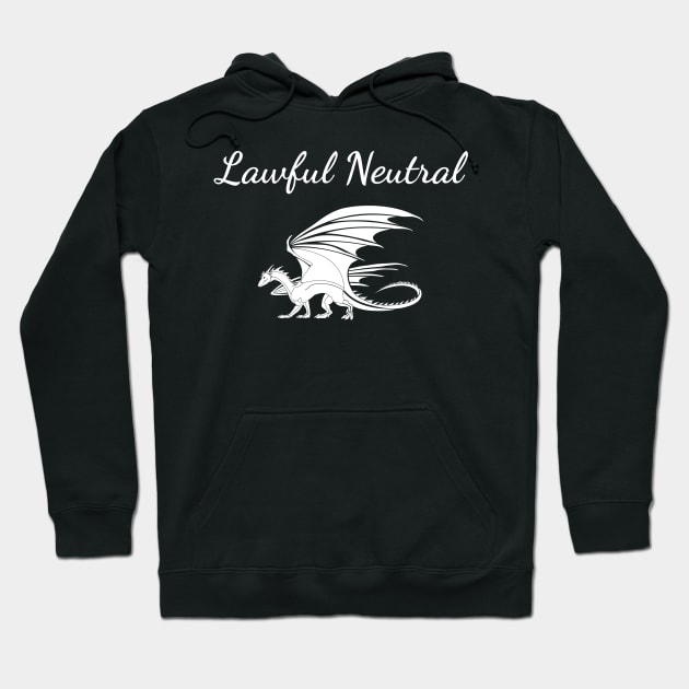 Lawful Neutral is My Alignment Hoodie by Virtually River